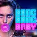 Bang Bang Baby | la recensione