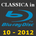 Classica in Blu-ray: ottobre 2012
