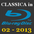 Classica in Blu-ray: febbraio 2013
